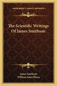 Scientific Writings of James Smithson