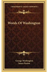 Words Of Washington