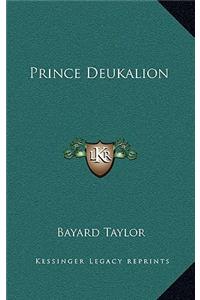 Prince Deukalion