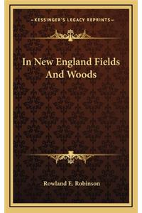 In New England Fields and Woods