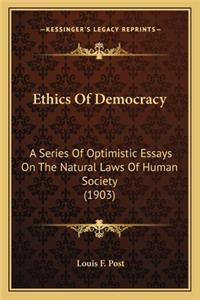 Ethics of Democracy