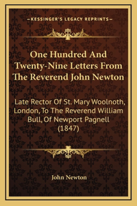 One Hundred and Twenty-Nine Letters from the Reverend John Newton