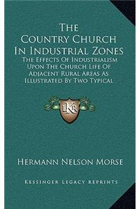 The Country Church in Industrial Zones