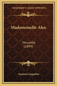 Mademoiselle Alex