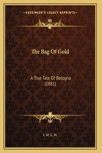 The Bag Of Gold