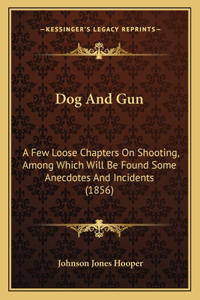 Dog And Gun