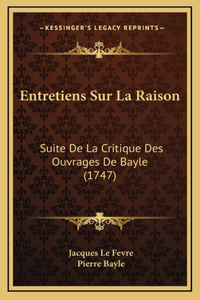 Entretiens Sur La Raison