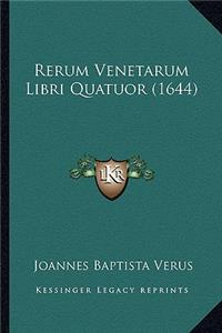 Rerum Venetarum Libri Quatuor (1644)