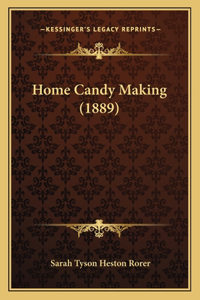 Home Candy Making (1889)