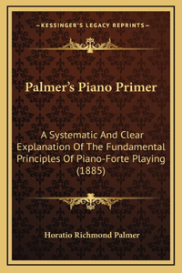 Palmer's Piano Primer