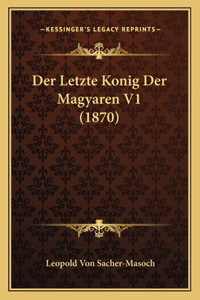 Letzte Konig Der Magyaren V1 (1870)