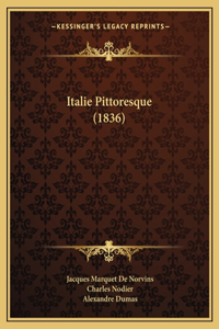 Italie Pittoresque (1836)