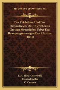 Reichthum Und Das Himmelreich; Das Thierleben In Grossen Meerstiefen; Ueber Das Bewegungsvermogen Der Pflanzen (1884)