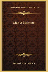 Man A Machine