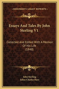 Essays And Tales By John Sterling V1
