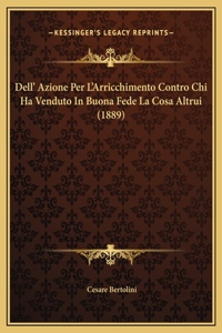 Dell' Azione Per L'Arricchimento Contro Chi Ha Venduto In Buona Fede La Cosa Altrui (1889)