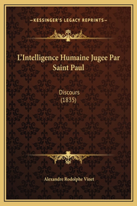 L'Intelligence Humaine Jugee Par Saint Paul