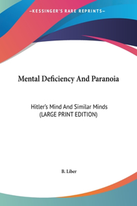 Mental Deficiency And Paranoia