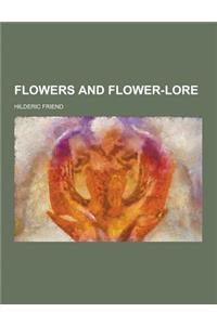 Flowers and Flower-Lore
