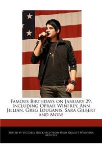 Famous Birthdays on January 29, Including Oprah Winfrey, Ann Jillian, Greg Louganis, Sara Gilbert and More