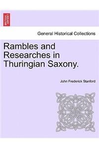 Rambles and Researches in Thuringian Saxony.