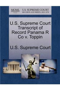 U.S. Supreme Court Transcript of Record Panama R Co V. Toppin