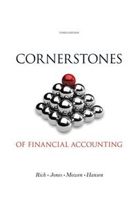 Cornerstones of Financial Accounting [With 2011 Annual Report for Under Armour, Inc. & Vf Cor]