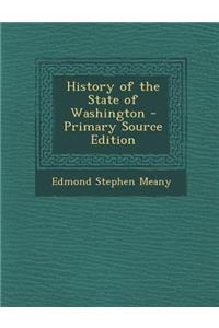 History of the State of Washington