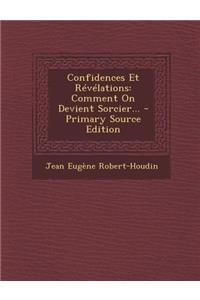Confidences Et Révélations