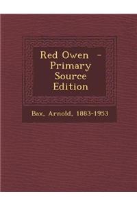 Red Owen - Primary Source Edition