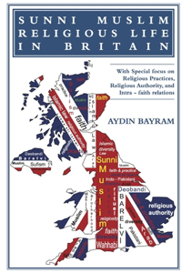 Sunni Muslim Religious Life in Britain
