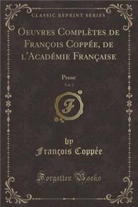 Oeuvres Complètes de François Coppée, de l'Académie Française, Vol. 3