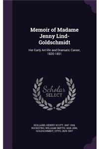 Memoir of Madame Jenny Lind-Goldschmidt