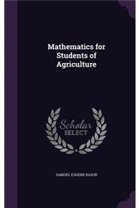 Mathematics for Students of Agriculture