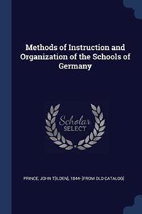 METHODS OF INSTRUCTION AND ORGANIZATION