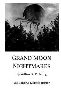 Grand Moon Nightmares