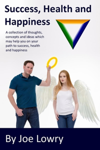 Success, Health and Happiness