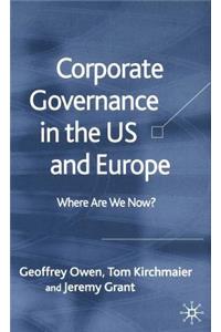 Corporate Governance in the Us and Europe