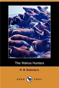 The Walrus Hunters (Dodo Press)