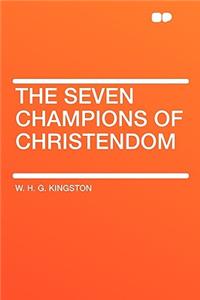 The Seven Champions of Christendom