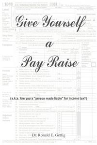 Give Yourself a Pay Raise