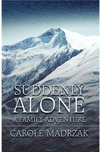 Suddenly Alone