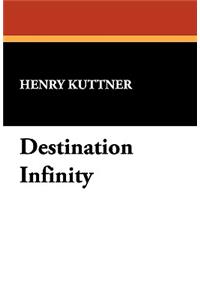 Destination Infinity