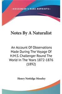Notes By A Naturalist
