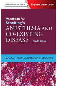 Handbook for Stoelting's Anesthesia and Co-Existing Disease