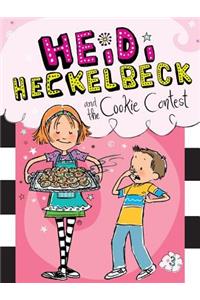 Heidi Heckelbeck and the Cookie Contest