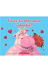 Veux-Tu Être Mon Valentin?