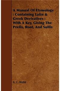 Manual Of Etymology