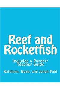 Reef and Rocketfish