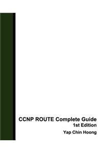 CCNP ROUTE Complete Guide 1st Edition